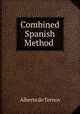 Combined Spanish Method ., Alberto de Tornos 