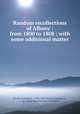 Random recollections of Albany : from 1800 to 1808 ; with some additional matter, Worth, Gorham A., 1783-1856,Worth, Gorham A., 1783-1856. Recollections of Hudson 