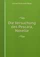 Die Versuchung des Pescara, Novelle, Meyer Conrad Ferdinand 