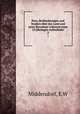 Peru, Beobachtungen und Studien ber das Land und seine Bewohner whrend eines 25 jhringen Aufenthalts. 2, Middendorf, E.W 