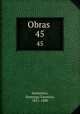 Obras . 45, Sarmiento, Domingo Faustino, 1811-1888 