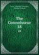 The Connoisseur. 18, Town, Bonnell Thornton, George Colman 