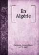 En Algrie, Gennep, Arnold van, 1873-1957 
