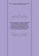 The ocean flower : a poem : preceded by an historical and descriptive account of the island of Madeira, a summary of the discoveries and chivalrous history of Portugal, and an essay on Portuguese literature, Hughes, T. M. (Terence McMahon), 1812-1849,Palmella, duque de, 1781-1850 (association) 