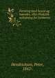 Farming med hoved og haender, eller Praktisk veiledning for farmeren, Hendrickson, Peter, 1842- 