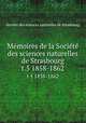 Mmoires de la Socit des sciences naturelles de Strasbourg. t.5 1858-1862, 