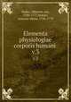 Elementa physiologiae corporis humani . v.3, Haller, Albrecht von, 1708-1777,Matani, Antonio Maria, 1730-1779 