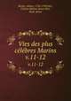 Vies des plus clbres Marins. v.11-12, Richer, Adrien, 1720-1798,Parr, Charles McKew donor,Parr, Ruth, donor 