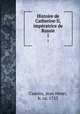 Histoire de Catherine II, impratrice de Russie. 1, 