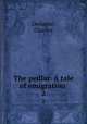 The pedlar. A tale of emigration . 2, Delorme, Charles 
