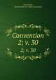 Convention. 2; v. 30, Convention, National Electric Light Association 