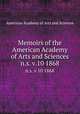Memoirs of the American Academy of Arts and Sciences. n.s. v.10 1868, American Academy of Arts and Sciences 