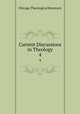 Current Discussions in Theology. 4, Chicago Theological Seminary 