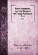 Rose Summers, ou, Les dangers de l`imprvoyance. 3-4, 