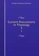 Current Discussions in Theology. 3, Chicago Theological Seminary 