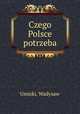 Czego Polsce potrzeba, Umiski, Wadysaw 
