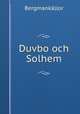 Duvbo och Solhem, 