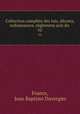 Collection complte des lois, dcrets, ordonnances, rglemens avis du .. 62, France, Jean Baptiste Duvergier 