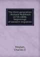 The third generation ; Richard McElfresh (1724-1808), beginnings of western migration, Moylan, Charles E 