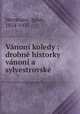 Vnon koledy : drobn historky vnon a sylvestrovsk, 