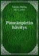 Pimenpirtin hvitys, Talvio, Maila, 1871-1951 