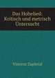 Das Hohelied: Kritisch und metrisch ntersucht, Vincenz Zapletal 