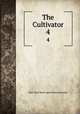 The Cultivator. 4, New York State Agricultural Society 