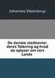 De danske stednavne: deres Tolkning og hvad de oplyser om vort Lands ., Johannes Steenstrup 