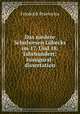 Das niedere Schulwesen Lbecks im 17. Und 18. Jahrhundert: Inaugural-dissertation., 