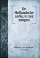 De Hollandsche natie, in zes zangen, Helmers, Jan Frederik, 1767-1813 