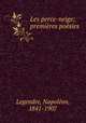 Les perce-neige; premires posies, 