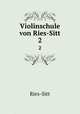 Violinschule von Ries-Sitt. 2, Ries-Sitt 