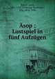 sop : Lustspiel in fnf Aufzgen, 