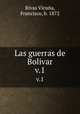 Las guerras de Bolivar. v.1, 