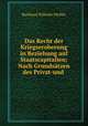 Das Recht der Kriegseroberung in Beziehung auf Staatscapitalien: Nach Grundstzen des Privat-und ., Burkhard Wilhelm Pfeiffer 