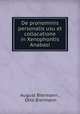 De pronominis personalis usu et collacatione in Xenophontis Anabasi, August Biermann , Otto Biermann 