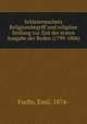 Schleiermachers Religionsbegriff und religise Stellung zur Zeit der ersten Ausgabe der Reden (1799-1806), Fuchs, Emil, 1874- 