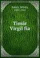 Timr Virgil fia, 