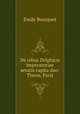 De rebus Delphicis imperatoriae aetatis capita duo: Thesis, Paris, 