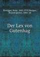 Der Lex von Gutenhag, Rosegger, Peter, 1843-1918,Morgan, Bayard Quincy, 1883- ed 