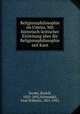 Religionsphilosophie im Umriss. Mit historisch-kritischer Einleitung ber die Religionsphilosophie seit Kant, Seydel, Rudolf, 1835-1892,Schmiedel, Paul Wilhelm, 1851-1935 