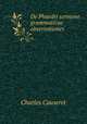 De Phaedri sermone grammaticae observationes, Charles Causeret 