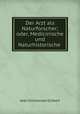 Der Arzt als Naturforscher; oder, Medicinische und Naturhistorische ., Jean Emmanuel Gilibert 