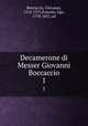 Decamerone di Messer Giovanni Boccaccio. 1, Boccaccio, Giovanni, 1313-1375,Foscolo, Ugo, 1778-1827, ed 