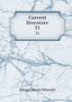 Current literature. 31, Edward Jewitt Wheeler 