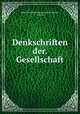 Denkschriften der. Gesellschaft., Naturwissenschaftliche gesellschaft Isis, Dresden 