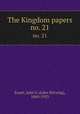The Kingdom papers. no. 21, Ewart, John S. (John Skirving), 1849-1933 