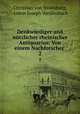 Denkwrdiger und ntzlicher rheinischer Antiquarius: Von einem Nachforscher .. 2, Christian von Stramburg, Anton Joseph Weidenbach 