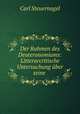 Der Rahmen des Deuteronomiums: Litterarcritische Untersuchung ber seine ., Carl Steuernagel 