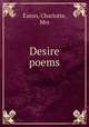 Desire poems, Eaton, Charlotte, Mrs 